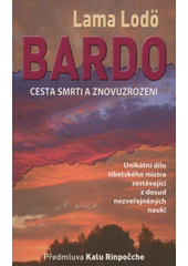 Obrázok Bardo - Cesta smrti a znovuzrození