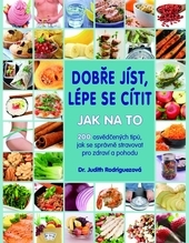 Obrázok Dobře jíst, lépe se cítit - Jak na to - Judith Rodriguezová