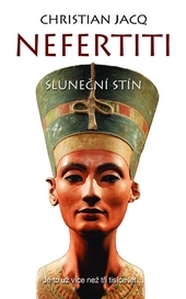 Obrázok Nefertiti - Sluneční stín - Christian Jacq