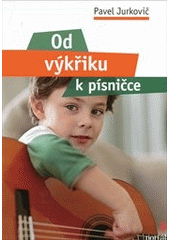 Obrázok Od výkřiku k písničce