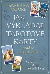 Obrázok Jak vykládat Tarotové karty