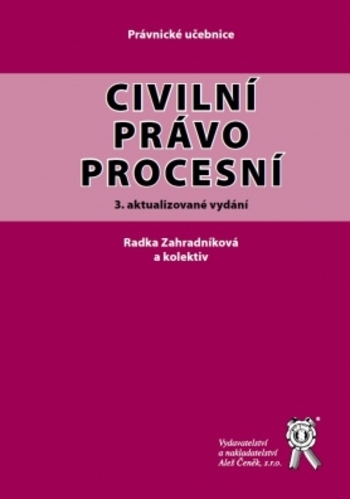 Obrázok Civilní právo procesní (3. aktualizované vydání) (Radka Zahradníková)