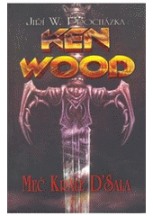 Obrázok Ken Wood : Meč krále D´Sala