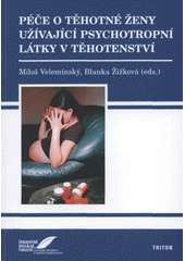 Obrázok Péče o těhotné ženy užívající psychotropní látky v těhotenství