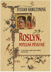 Obrázok Roslyn, potulná pěvkyně