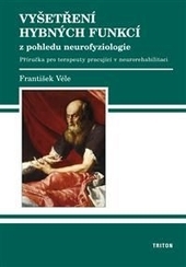 Obrázok Vyšetření hybných funkcí z pohledu neurofyziologie