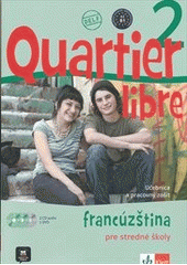 Obrázok Quartier Libre 2 SK – učebnica s prac. zoš. + CD + DVD