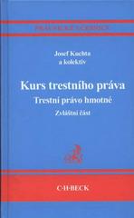 Obrázok Kurs trestního práva. Trestní právo hmotné. Zvláštní část