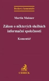 Obrázok Zákon o některých službách informační společnosti. Komentář