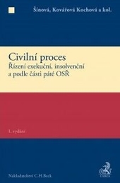 Obrázok Civilní proces. Řízení exekuční, insolvenční a podle části páté OSŘ