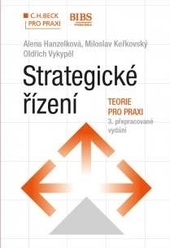 Obrázok Strategické řízení. Teorie pro praxi, 3. přepracované vydání