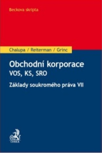 Obrázok Obchodní korporace - Veřejná obchodní společnost, Komanditní společnost, Společnost s ručením omezeným. Základy soukromého práva VII