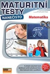 Obrázok Matematika - Maturitní testy nanečisto - Martin Bayer a kolektiv