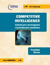 Obrázok COMPETITIVE INTELLIGENCE - Základ pro strategické rozhodování podniku