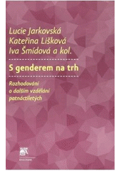 Obrázok S genderem na trh. Rozhodování o dalším vzdělání patnáctiletých