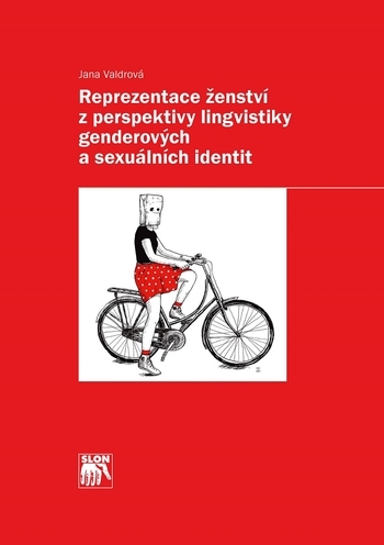 Obrázok Obraz ženy a ženství z perspektivy lingvistiky genderových a sexuálních identit