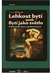 Obrázok Lehkost bytí aneb Bytí jako světlo