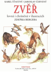 Obrázok Zvěř lovná i chráněná v ilustracích Zdeňka Bergera