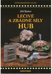 Obrázok Léčivé a zrádné síly hub