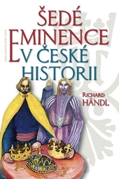 Obrázok Šedé eminence v české historii