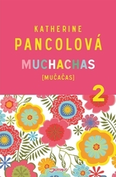 Obrázok Muchachas (MUČAČAS) II. - Katherine Pancolová