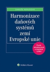 Obrázok Harmonizace daňových systémů zemí Evropské unie, 4., aktualizované a doplňené vydání