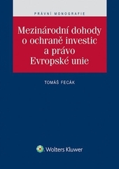 Obrázok Mezinárodní dohody o ochraně investic a právo Evropské unie