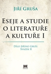 Obrázok Eseje a studie o literatuře a kultuře I - Jiří Gruša