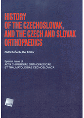 Obrázok History of the Czechoslovak, and the Czech and Slovak Orthopaedics