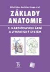 Obrázok Základy anatomie. 2. Kardiovaskulární a lymfatický systém