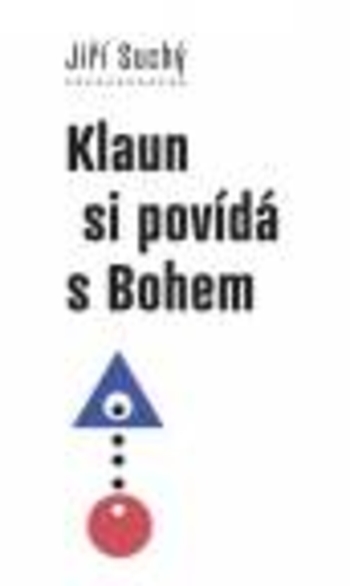 Obrázok Klaun si povída s bohem