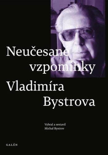 Obrázok Neučesané vzpomínky Vladimíra Bystrova