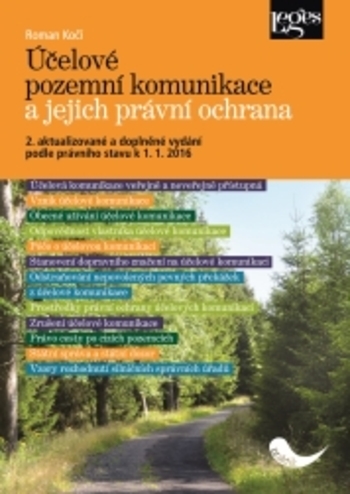 Obrázok Účelové pozemní komunikace a jejich právní ochrana, 2. aktualizované vydání