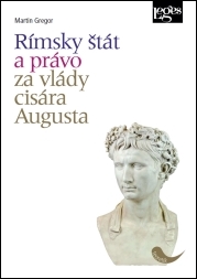 Obrázok Rímsky štát a právo za vlády cisára Augusta