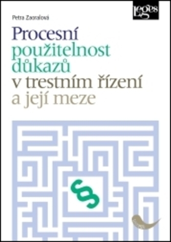 Obrázok Procesní použitelnost důkazů v trestním řízení a její meze