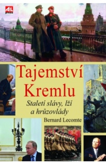 Obrázok Tajemství Kremlu - Staletí slávy, lží a hrůzovlády