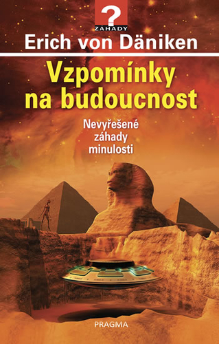 Obrázok Vzpomínky na budoucnost Nevyřešené záhady