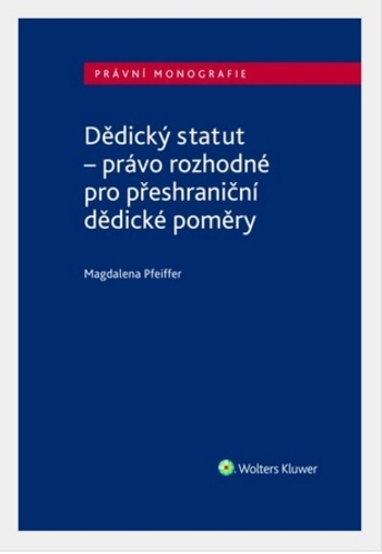 Obrázok Dědický statut - právo rozhodné pro přeshraniční dědické poměry