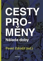 Obrázok CESTY PROMĚNY – Nálada doby