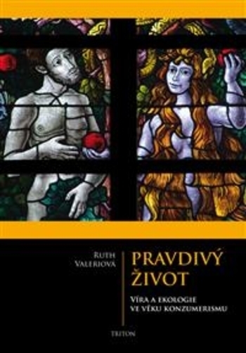 Obrázok Pravdivý život (Ruth Valeriová)