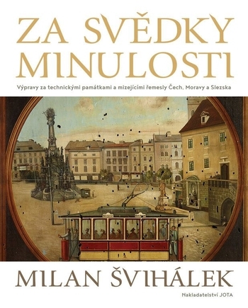 Obrázok Za svědky minulosti