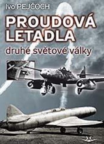 Obrázok Proudová letadla druhé světové války