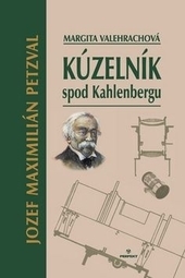 Obrázok Kúzelník spod Kahlenbergu - Jozef Maximilián Petzval - Margita Velehrachová