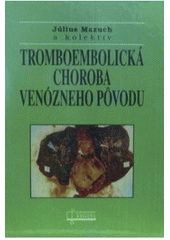 Obrázok Tromboembolická choroba venózneho pôvodu