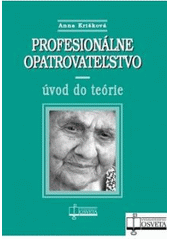 Obrázok Profesionálne opatrovateľstvo - úvod do teórie