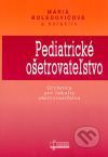 Obrázok Pediatrické ošetrovateľstvo 3.vydanie