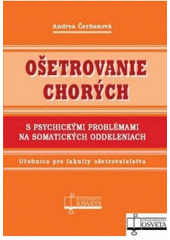 Obrázok Ošetrovanie chorých s psychickými problémami na somatických oddeleniach