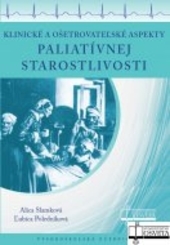 Obrázok Klinické a ošetrovateľské aspekty paliatívnej starostlivosti