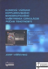 Obrázok Klinický význam dopplerovského sonografického vyšetrenia cirkulácie počas tehotnosti