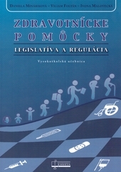 Obrázok Zdravotnícke pomôcky: Legislatíva a regulácia